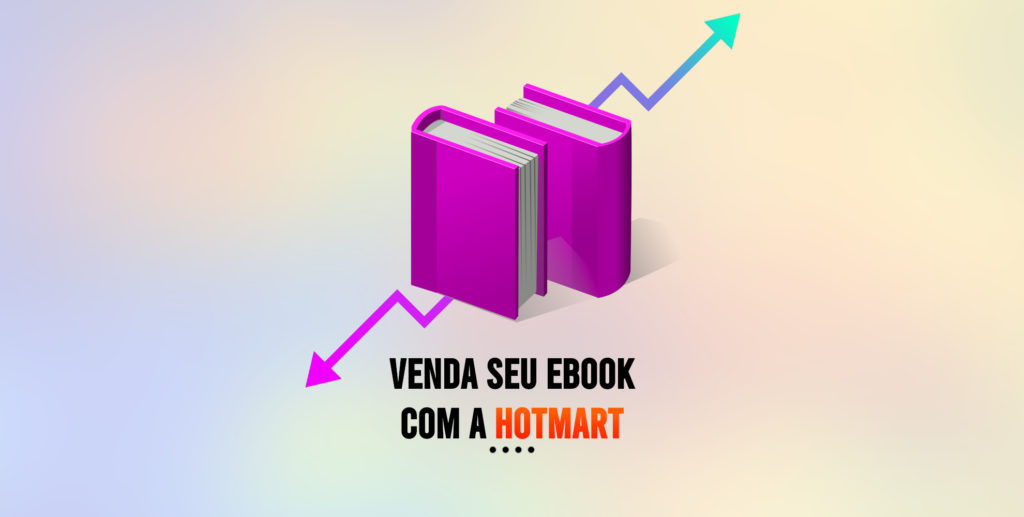 criar um eBook para vender no Hotmart